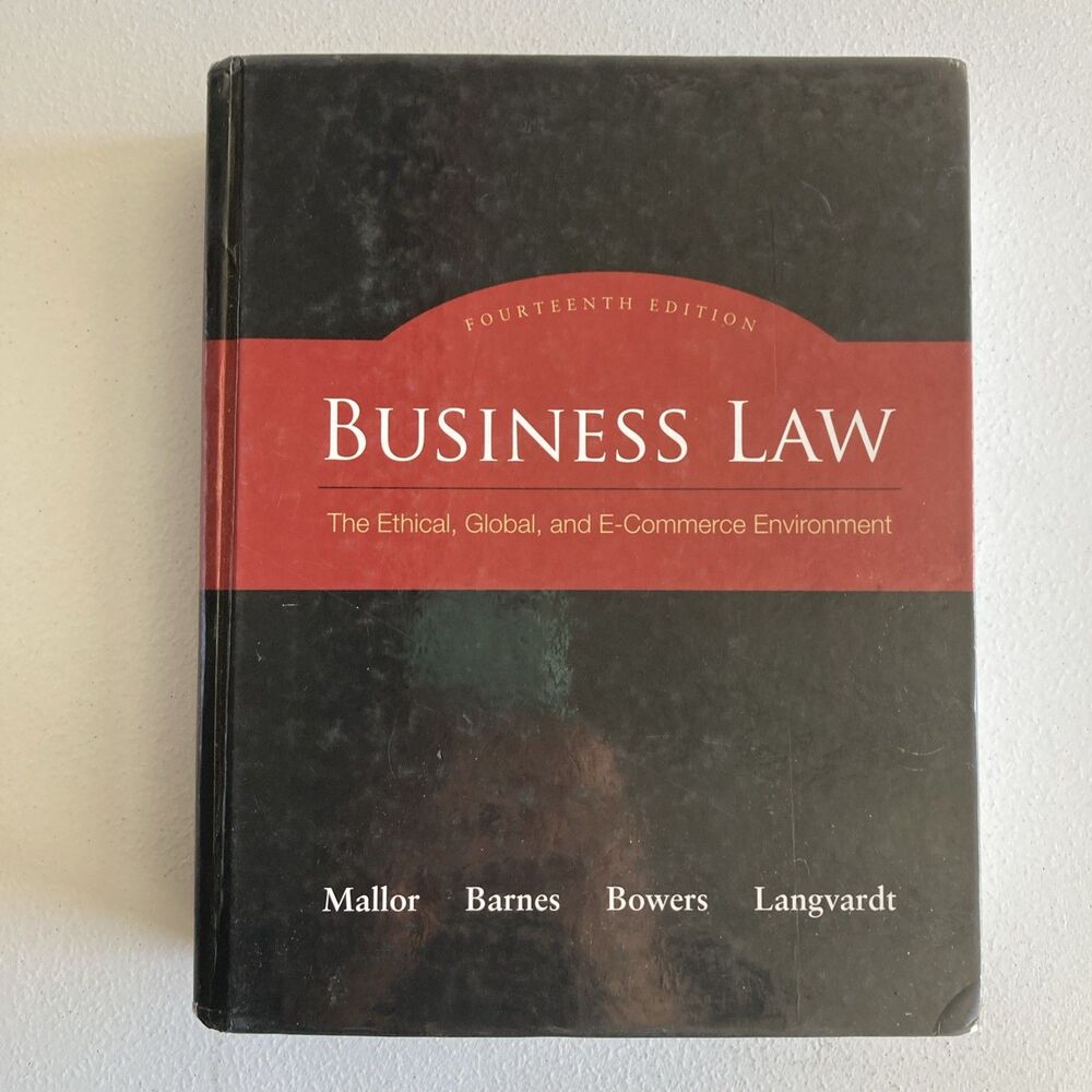 Business Law Ethical Global E-Commerce Environment 14th Edition Textbook